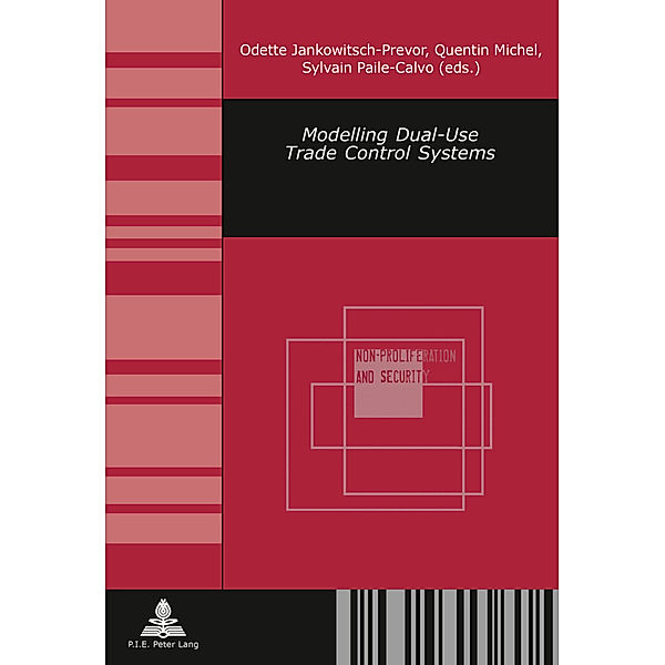Modelling Dual-Use Trade Control Systems, Odette Jankowitsch-Prevor, Quentin Michel, Sylvain Paile