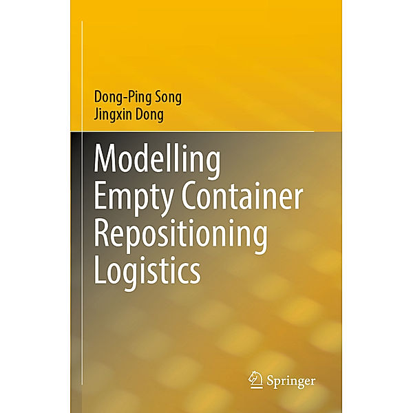 Modelling Empty Container Repositioning Logistics, Dong-Ping Song, Jingxin Dong