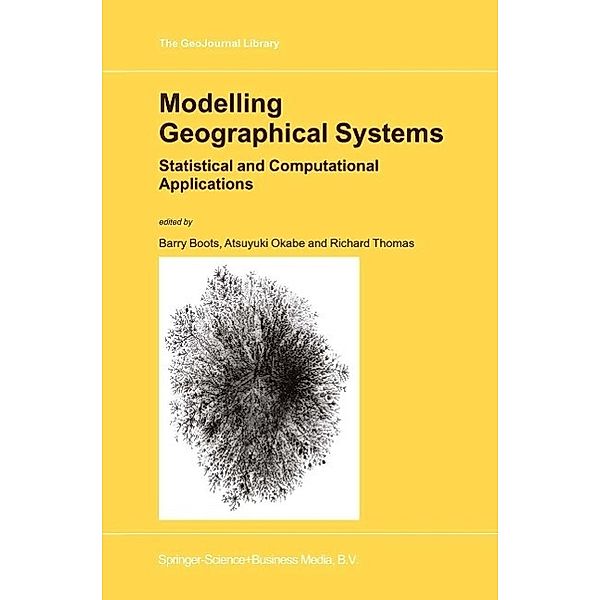 Modelling Geographical Systems / GeoJournal Library Bd.70