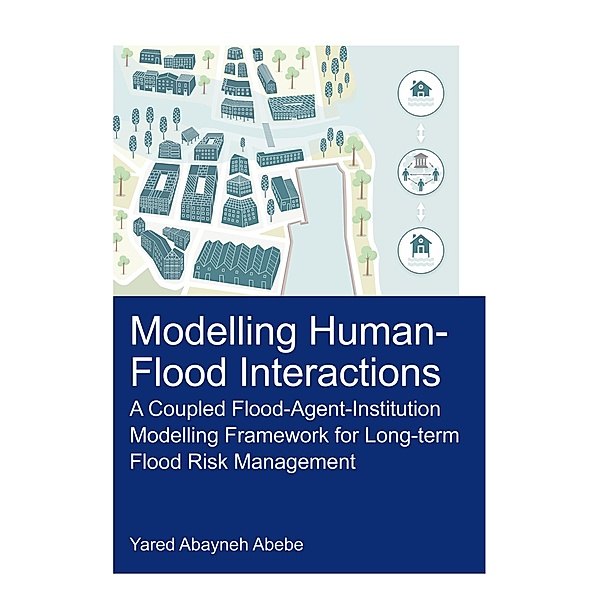 Modelling Human-Flood Interactions, Yared Abayneh Abebe