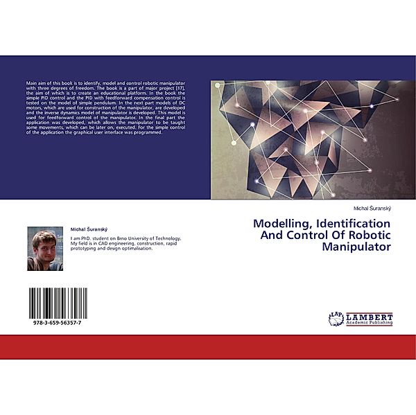 Modelling, Identification And Control Of Robotic Manipulator, Michal Suranský