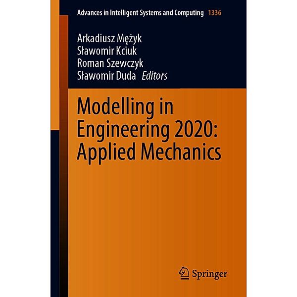 Modelling in Engineering 2020: Applied Mechanics / Advances in Intelligent Systems and Computing Bd.1336