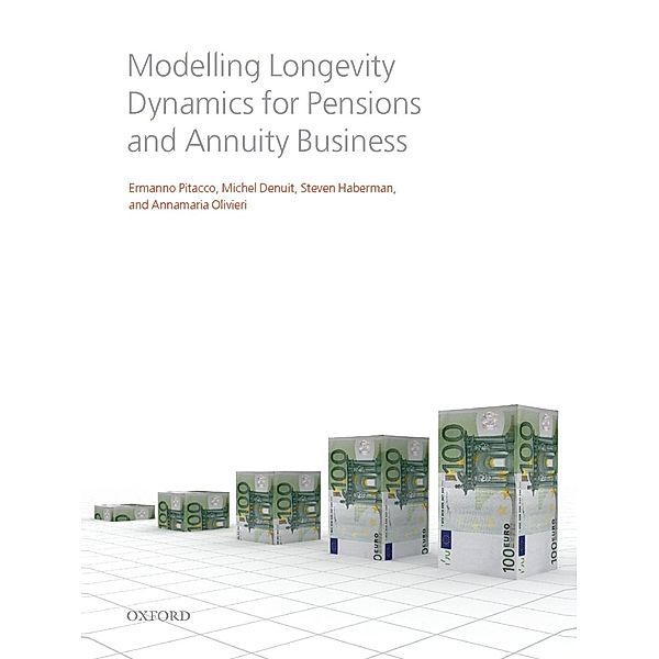 Modelling Longevity Dynamics for Pensions and Annuity Business, Ermanno Pitacco, Michel Denuit, Steven Haberman, Annamaria Olivieri