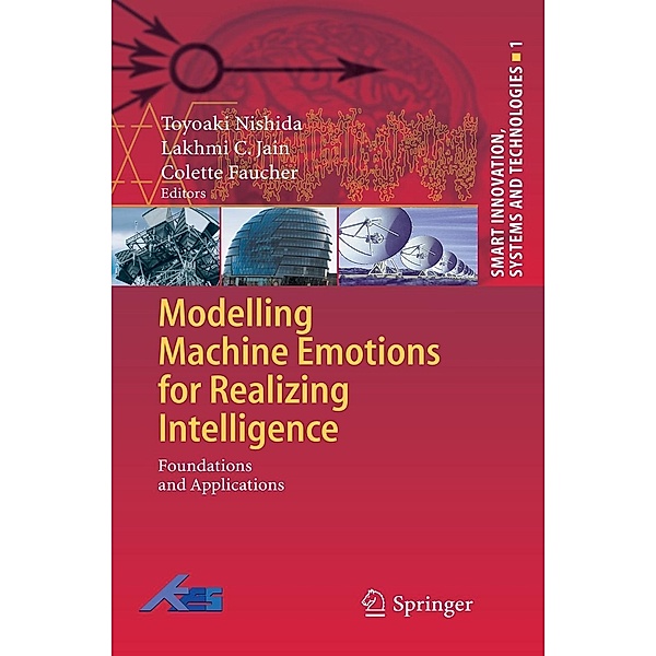 Modelling Machine Emotions for Realizing Intelligence / Smart Innovation, Systems and Technologies Bd.1