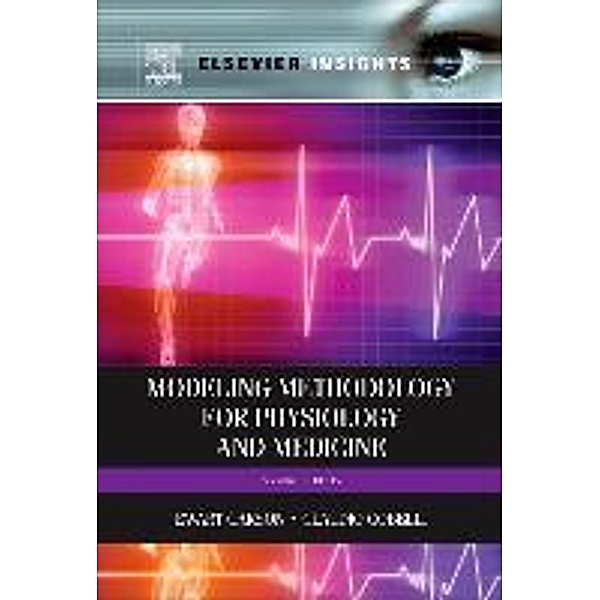 Modelling Methodology for Physiology and Medicine, Ewart Carson, Claudio Cobelli