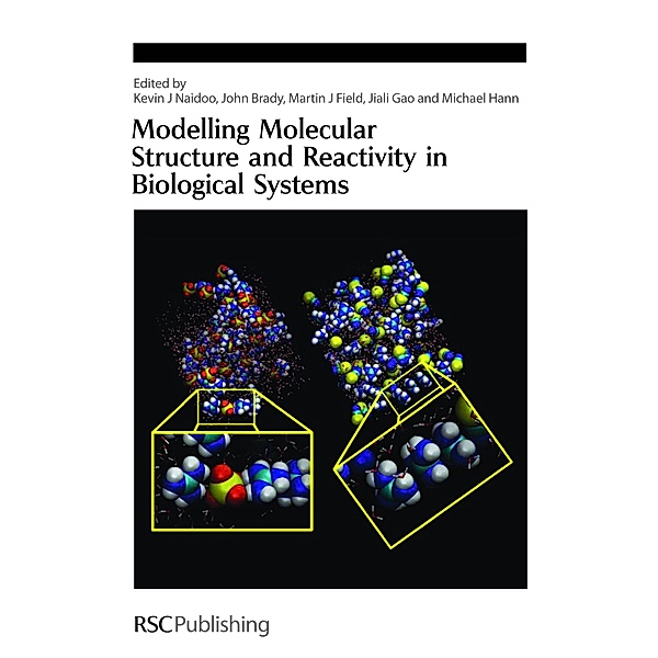 Modelling Molecular Structure and Reactivity in Biological Systems / ISSN
