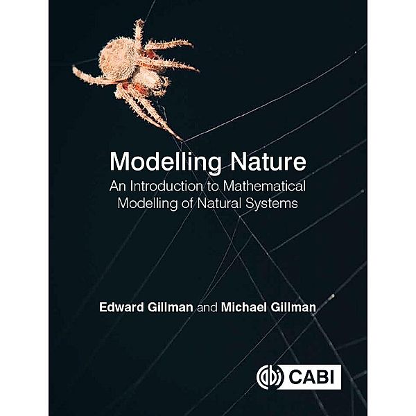 Modelling Nature, Edward Gillman, Michael Gillman