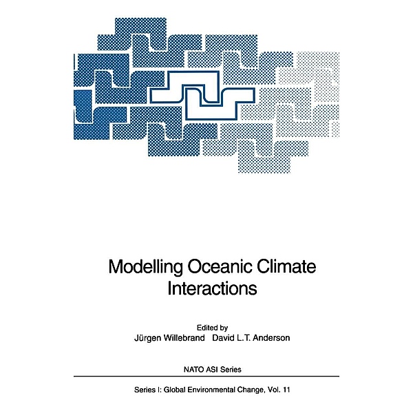Modelling Oceanic Climate Interactions / Nato ASI Subseries I: Bd.11