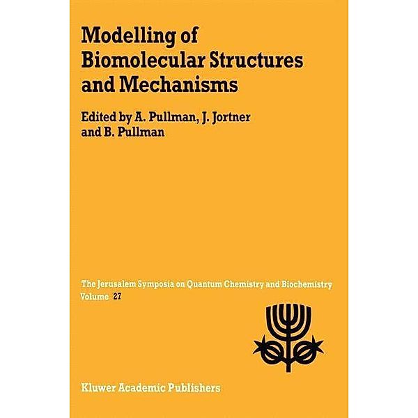 Modelling of Biomolecular Structures and Mechanisms / Jerusalem Symposia Bd.27