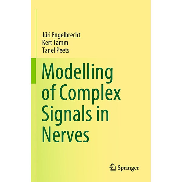 Modelling of Complex Signals in Nerves, Jüri Engelbrecht, Kert Tamm, Tanel Peets