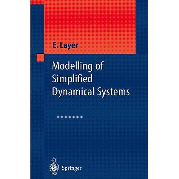 Modelling of Simplified Dynamical Systems, Edward Layer