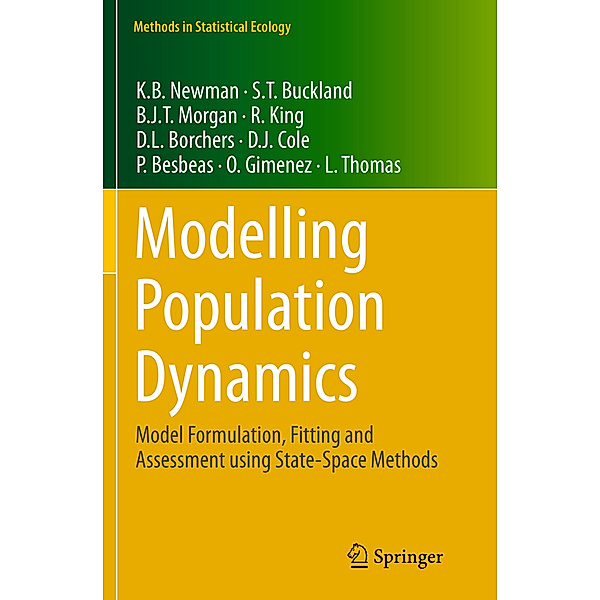 Modelling Population Dynamics, K. B. Newman, S. T. Buckland, B. J. T. Morgan, R. King, D. L. Borchers, D. J. Cole, P. Besbeas, O. Gimenez, L. Thomas