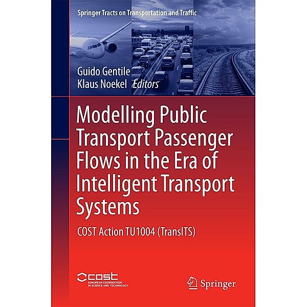 Modelling Public Transport Passenger Flows in the Era of Intelligent Transport Systems / Springer Tracts on Transportation and Traffic