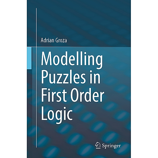 Modelling Puzzles in First Order Logic, Adrian Groza