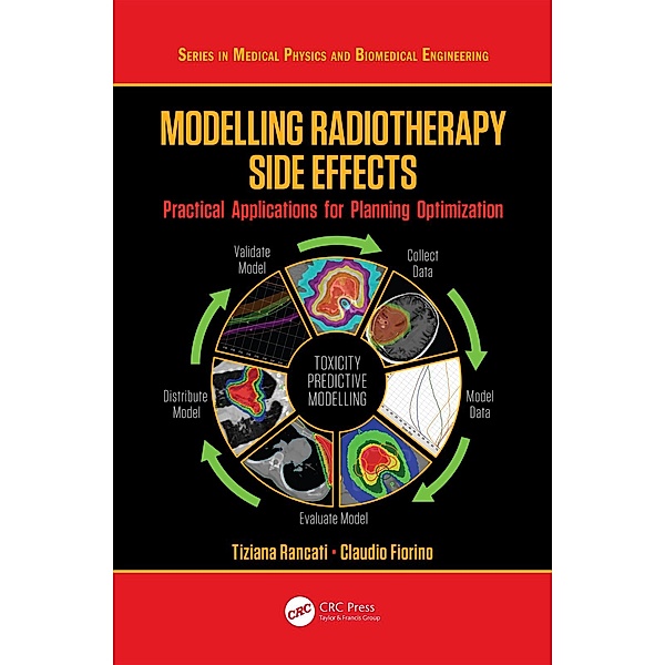 Modelling Radiotherapy Side Effects, Tiziana Rancati, Claudio Fiorino