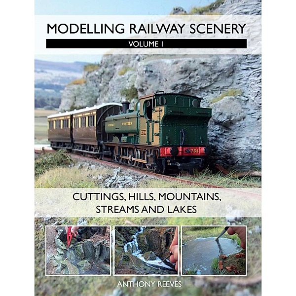 Modelling Railway Scenery, Anthony Reeves