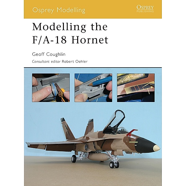 Modelling the F/A-18 Hornet, Geoff Coughlin
