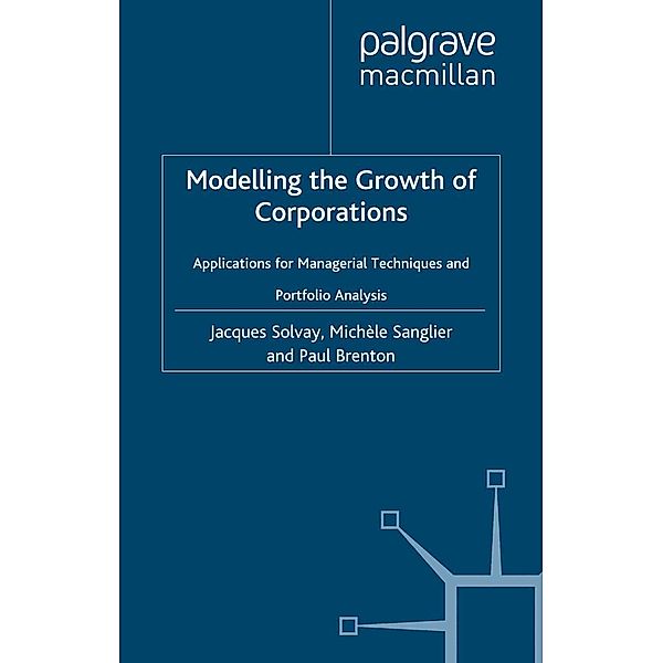 Modelling the Growth of Corporations, J. Solvay, Michéle Sanglier, P. Brenton