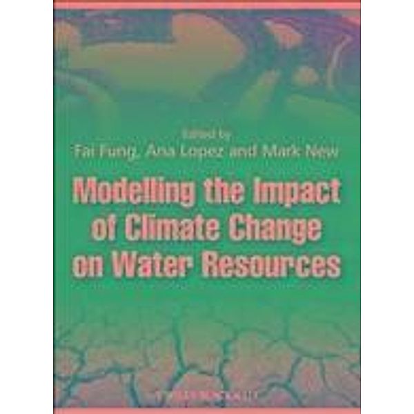 Modelling the Impact of Climate Change on Water Resources