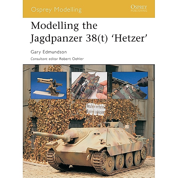 Modelling the Jagdpanzer 38(t) 'Hetzer', Gary Edmundson
