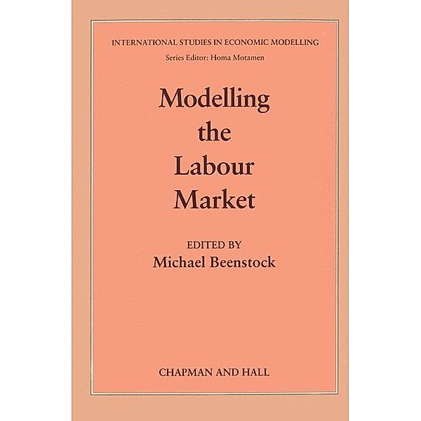 Modelling the Labour Market / International Studies in Economic Modelling