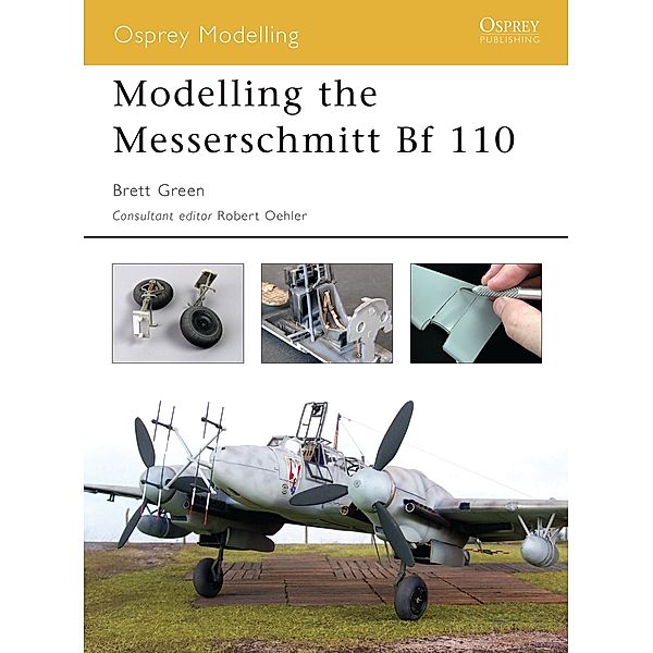 Modelling the Messerschmitt Bf 110, Brett Green