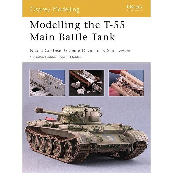 Modelling the T-55 Main Battle Tank, Nicola Cortese, Samuel Dwyer, Graeme Davidson