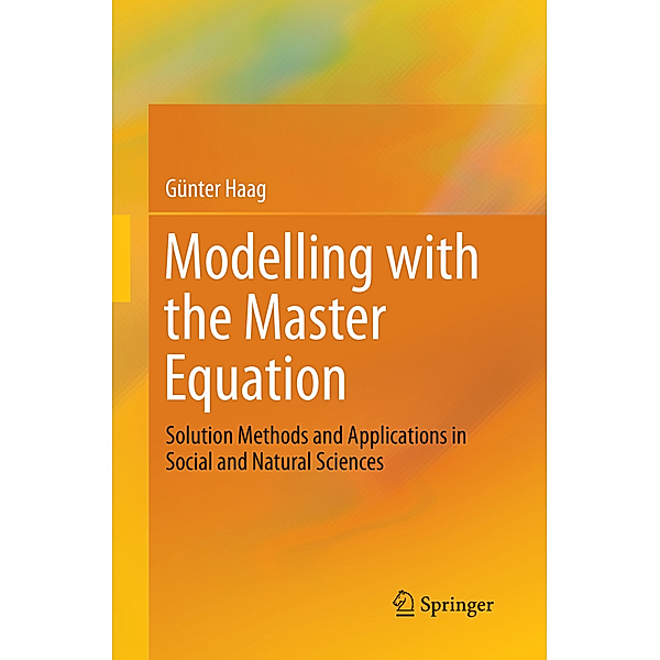 Modelling with the Master Equation, Günter Haag