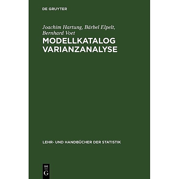 Modellkatalog Varianzanalyse / Jahrbuch des Dokumentationsarchivs des österreichischen Widerstandes, Joachim Hartung, Bärbel Elpelt, Bernhard Voet