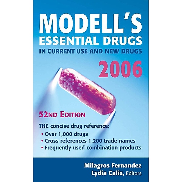 Modell's Drugs in Current Use and New Drugs, 2006