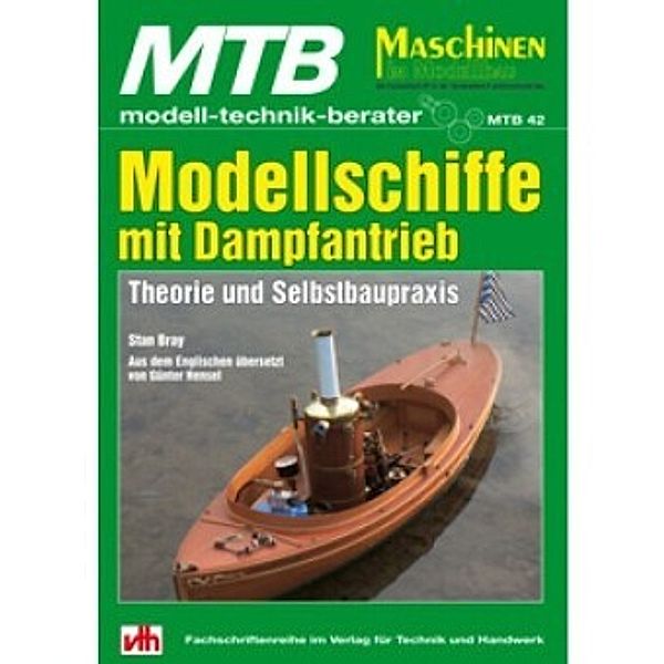 Modellschiffe mit Dampfbetrieb, Stan Bray