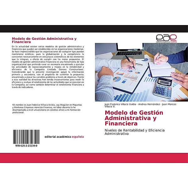 Modelo de Gestión Administrativa y Financiera, Juan Federico Villacis Uvidia, Andrea Hernández, Juan Marcos Villacis V.