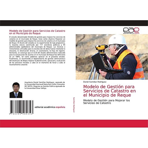 Modelo de Gestión para Servicios de Catastro en el Municipio de Reque, Daniel Samillán Rodríguez