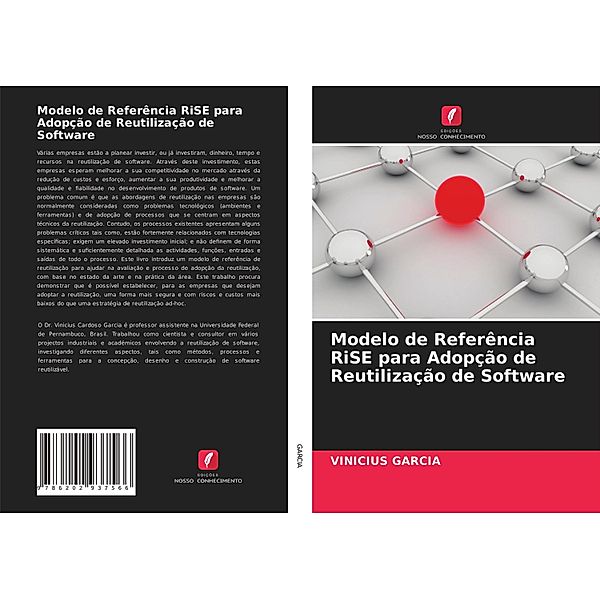 Modelo de Referência RiSE para Adopção de Reutilização de Software, Vinicius Garcia
