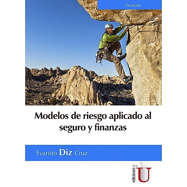 Modelo de riesgo aplicado al seguro y finanzas, Evaristo Diz Cruz