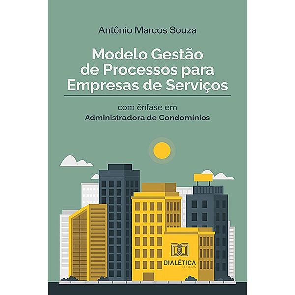 Modelo Gestão de Processos para Empresas de Serviços, Antônio Marcos Souza