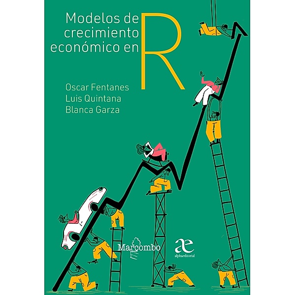Modelos de crecimiento económico en R, Oscar Fentanes, Blanca Garza, Luis Quintana
