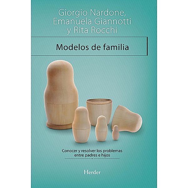 Modelos de familia / Terapia Breve, Giorgio Nardone, Emanuela Giannotti, Rita Rocchi