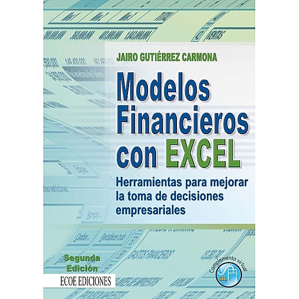 Modelos financieros con Excel, Jairo Gutiérrez Carmona