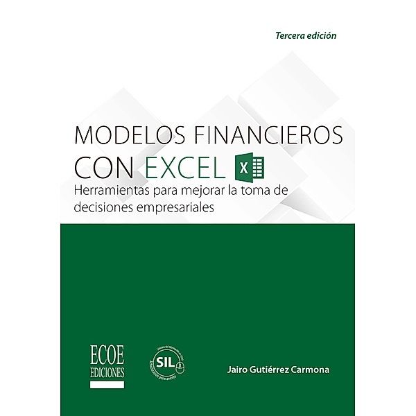 Modelos financieros con Excel, Jairo Gutiérrez Carmona