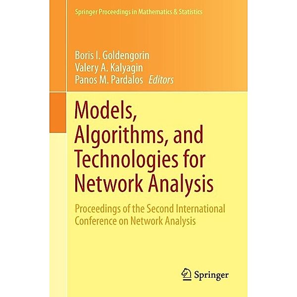 Models, Algorithms, and Technologies for Network Analysis / Springer Proceedings in Mathematics & Statistics Bd.59