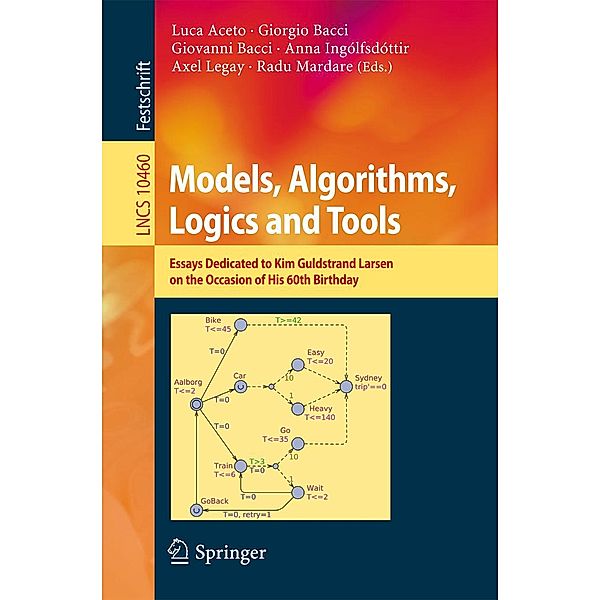 Models, Algorithms, Logics and Tools / Lecture Notes in Computer Science Bd.10460