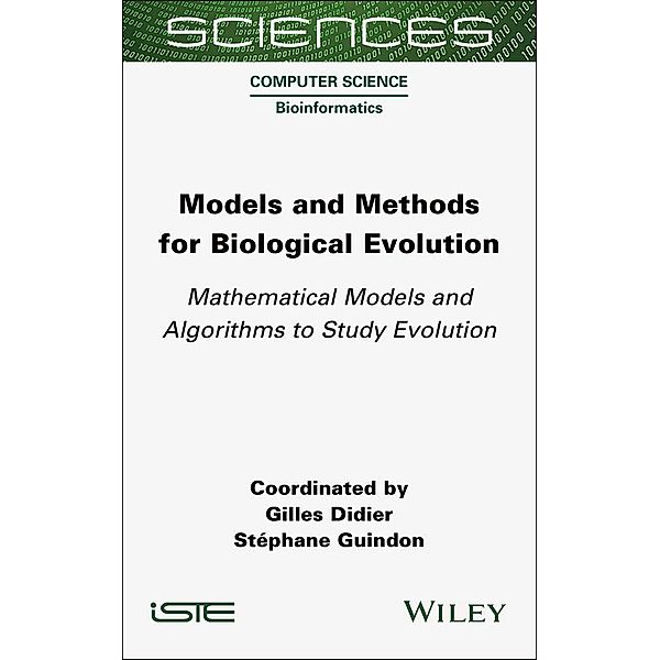 Models and Methods for Biological Evolution