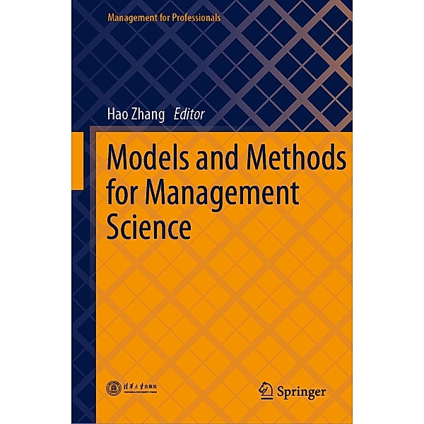 Models and Methods for Management Science / Management for Professionals