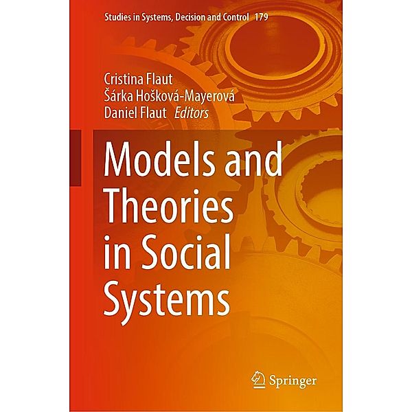 Models and Theories in Social Systems / Studies in Systems, Decision and Control Bd.179