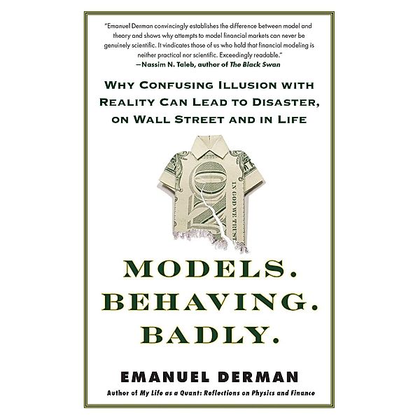 Models.Behaving.Badly., Emanuel Derman