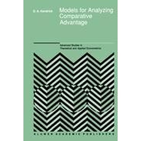 Models for Analyzing Comparative Advantage, David Andrew Kendrick