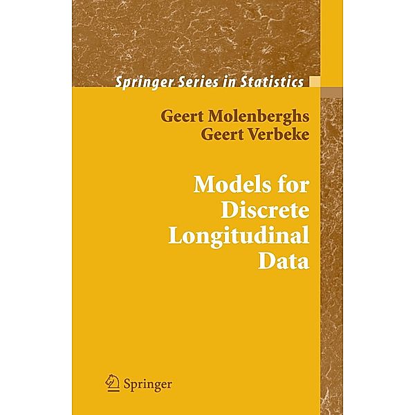 Models for Discrete Longitudinal Data / Springer Series in Statistics, Geert Molenberghs, Geert Verbeke