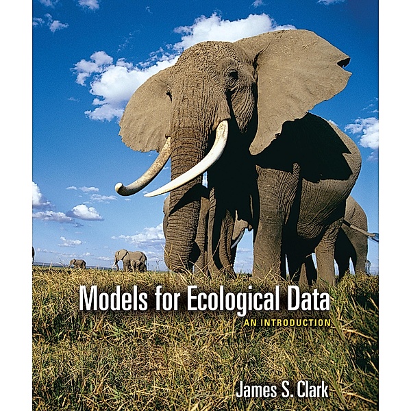 Models for Ecological Data, James S. Clark