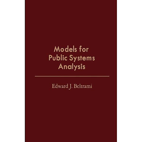 Models for Public Systems Analysis, Edward J. Beltrami